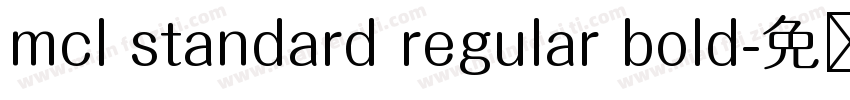 mcl standard regular bold字体转换